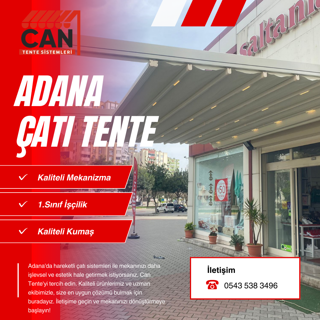 Adana’da Hareketli Çatı Sistemleri ile Mekanınızı Değiştirin